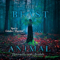 The Beast Is an Animal