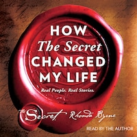 How The Secret Changed My Life