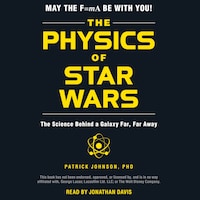 The Physics of Star Wars