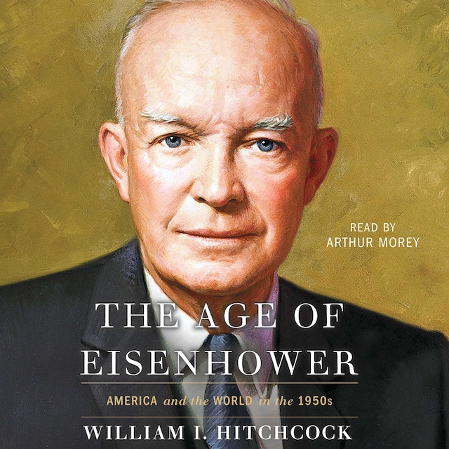 Book cover for The Age of Eisenhower