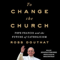 To Change the Church