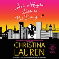 Josh and Hazel's Guide to Not Dating