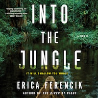 Into the Jungle