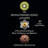 The Revolutionary Genius of Plants