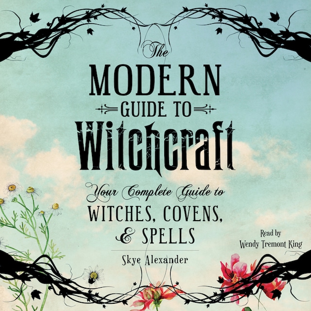 The Modern Guide to Witchcraft