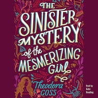The Sinister Mystery of the Mesmerizing Girl