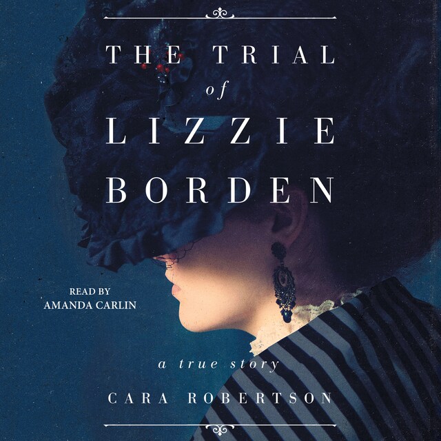 Book cover for The Trial of Lizzie Borden