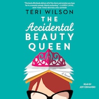 The Accidental Beauty Queen