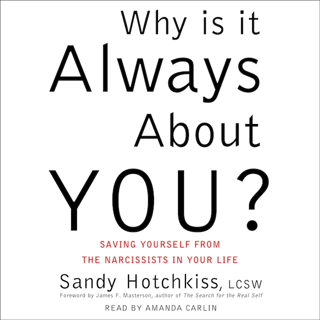 Portada de libro para Why Is It Always About You?