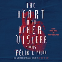 The Heart and Other Viscera