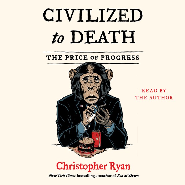 Couverture de livre pour Civilized To Death