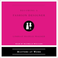 Becoming a Fashion Designer