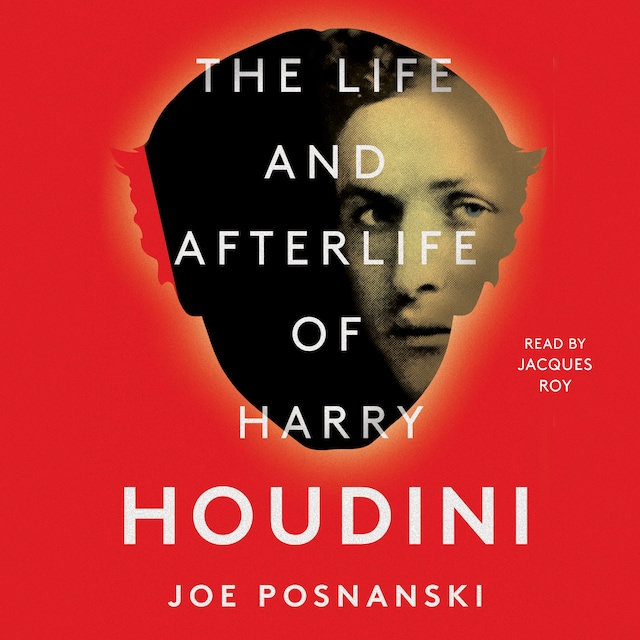 Book cover for The Life and Afterlife of Harry Houdini