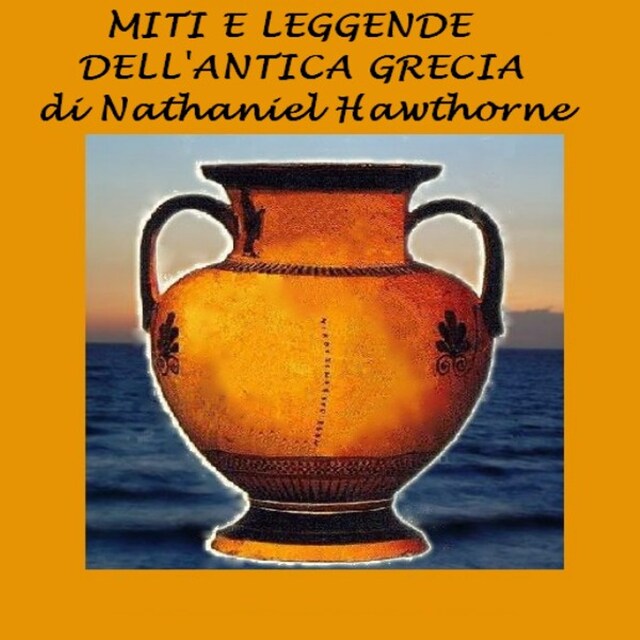 Book cover for Miti e leggende dell'antica Grecia