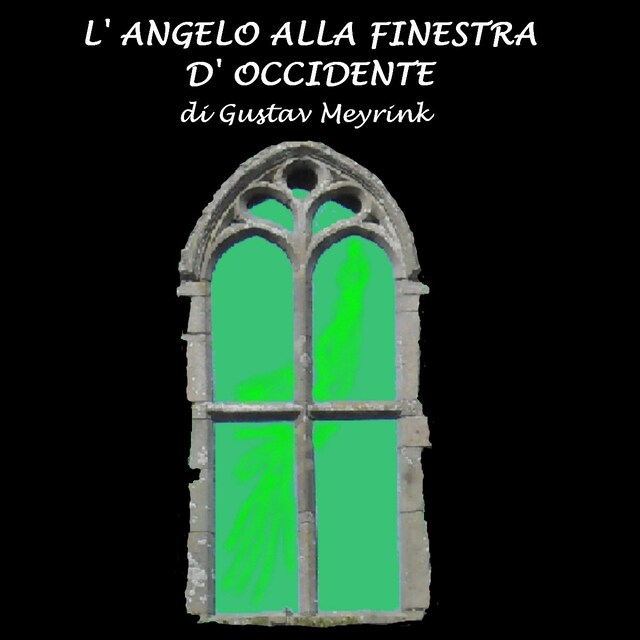 Book cover for L’Angelo della finestra d'occidente