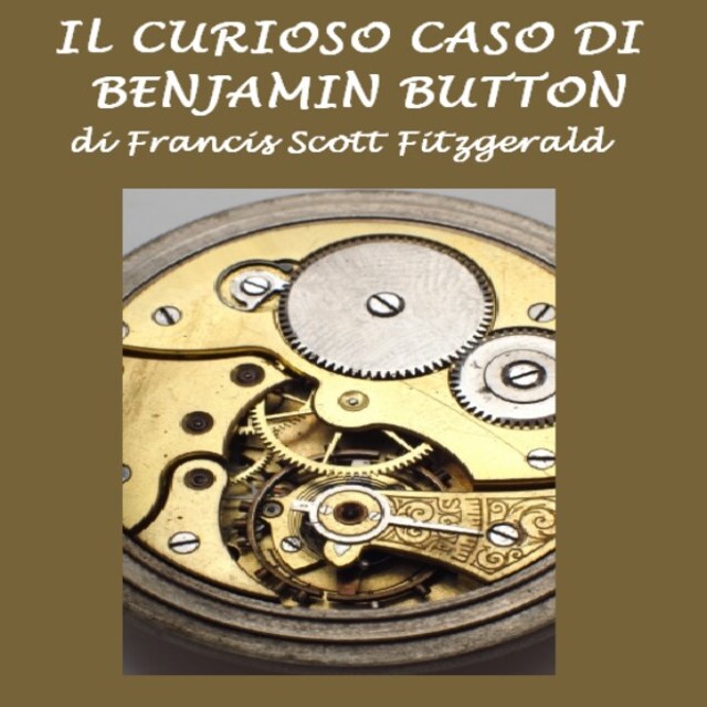 Okładka książki dla Il Curioso caso di Benjamin Button