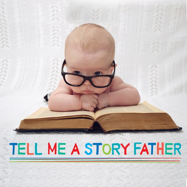 Okładka książki dla Tell Me a Story Father