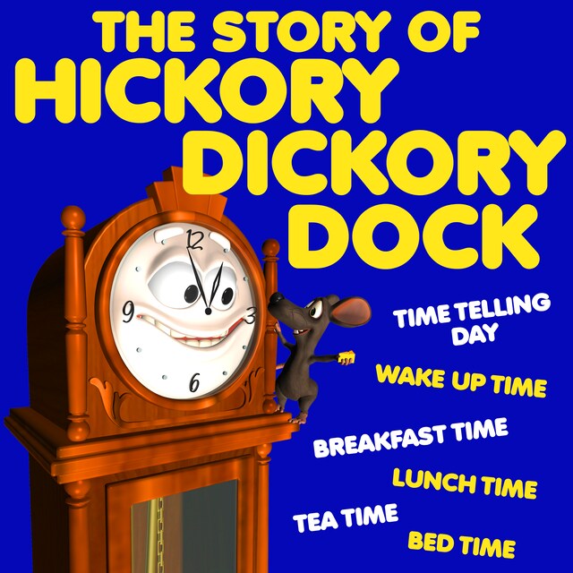 Okładka książki dla The Story of Hickory Dickory Dock