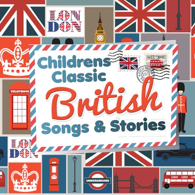 Kirjankansi teokselle Children's Classic British Stories