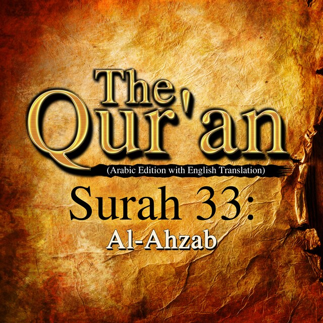 Book cover for The Qur'an (Arabic Edition with English Translation) - Surah 33 - Al-Ahzab