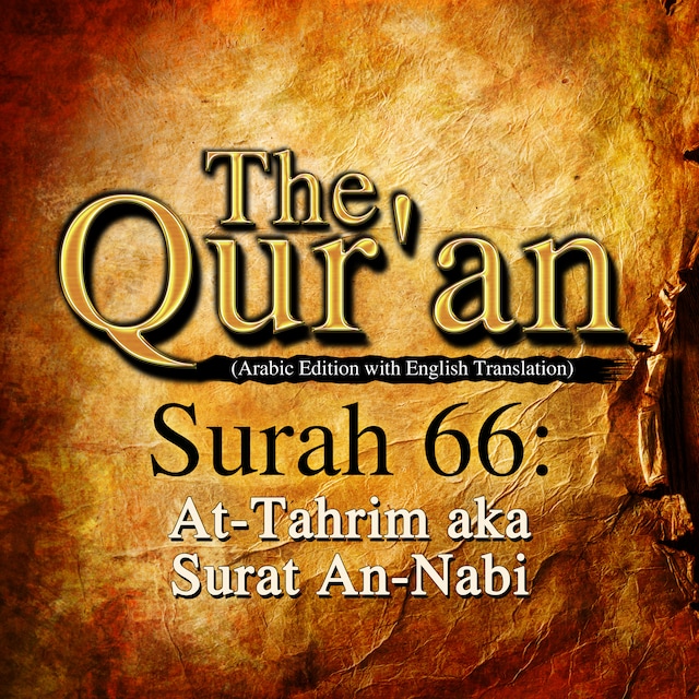 Book cover for The Qur'an (Arabic Edition with English Translation) - Surah 66 - At-Tahrim (Al-Mutaharrim, Surat An-Nabi)