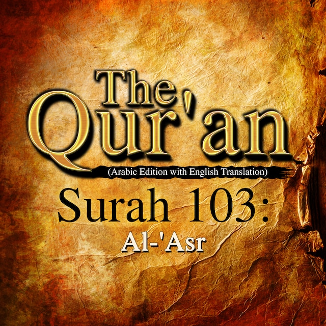 Book cover for The Qur'an (Arabic Edition with English Translation) - Surah 103 - Al-'Asr