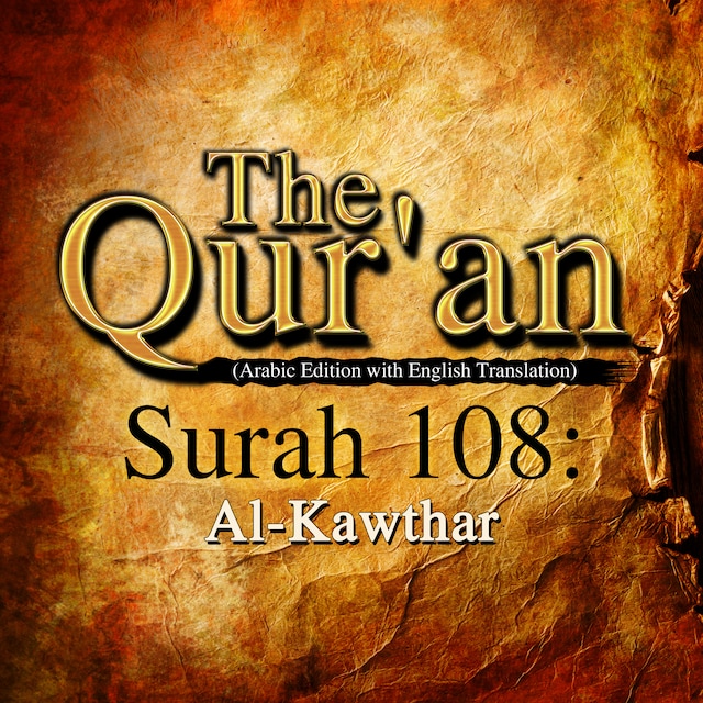 Book cover for The Qur'an (Arabic Edition with English Translation) - Surah 108 - Al-Kawthar