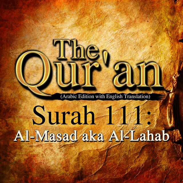 Portada de libro para The Qur'an (Arabic Edition with English Translation) - Surah 111 - Al-Masad aka Al-Lahab