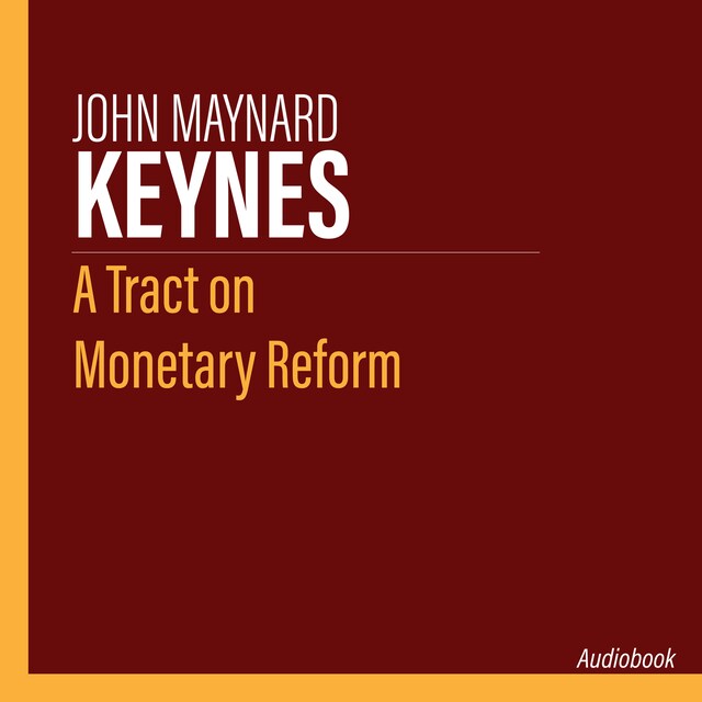 Kirjankansi teokselle A Tract on Monetary Reform