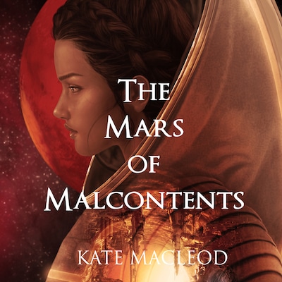 The Mars of Malcontents