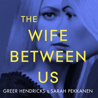The Wife Between Us bookCoverFor