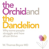 The Orchid and the Dandelion
