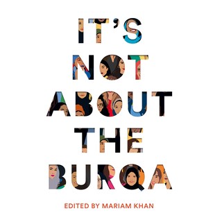 It's Not About the Burqa bookCoverFor