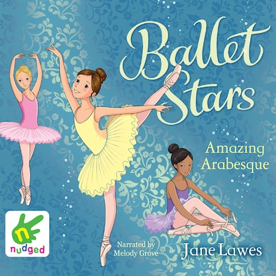 Ballet Stars: Amazing Arabesque