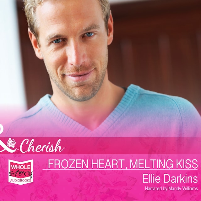 Book cover for Frozen Heart, Melting Kiss