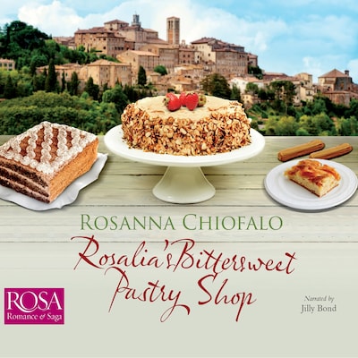 Rosalia's Bittersweet Pastry Shop