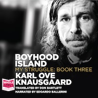 Boyhood Island: My Struggle Book 3
