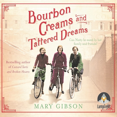 Bourbon Creams and Tattered Dreams