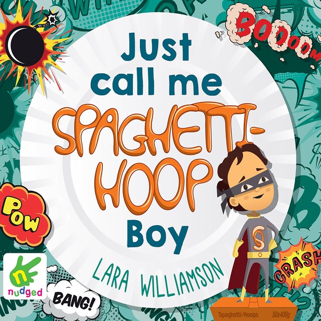 Book cover for Just Call Me Spaghetti-Hoop Boy