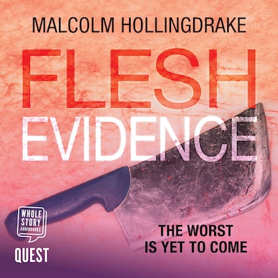 Flesh Evidence (DCI Bennett Book 3)