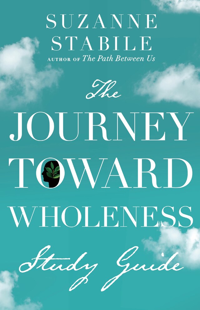 Book cover for The Journey Toward Wholeness Study Guide