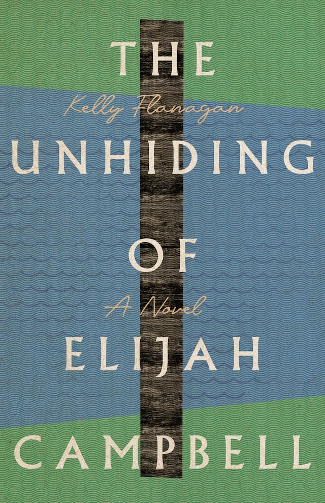 Book cover for The Unhiding of Elijah Campbell