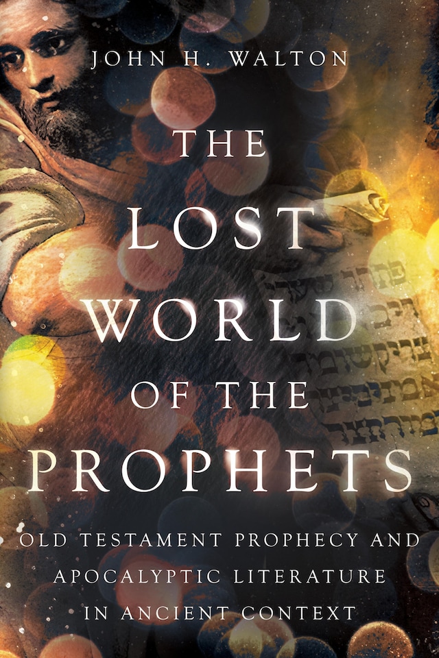 Book cover for The Lost World of the Prophets