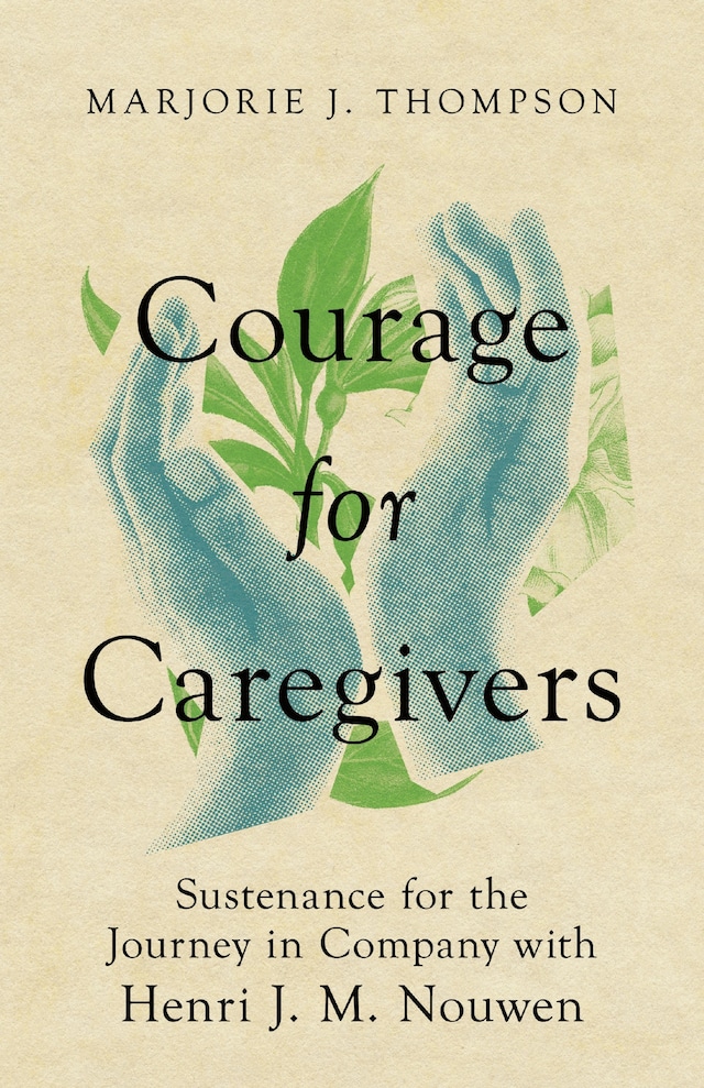 Courage for Caregivers Boekomslag van Courage for Caregivers