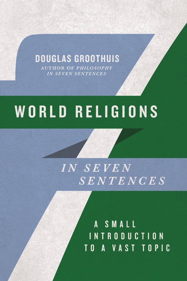 Book cover for World Religions in Seven Sentences