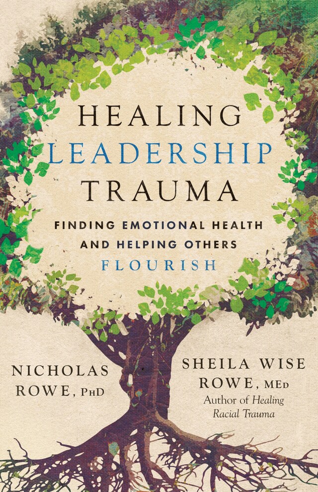 Boekomslag van Healing Leadership Trauma