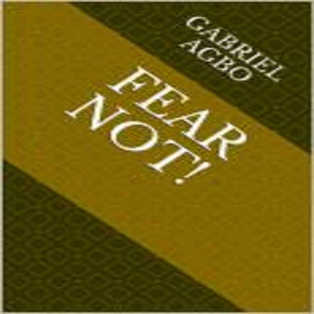 Book cover for Fear Not!