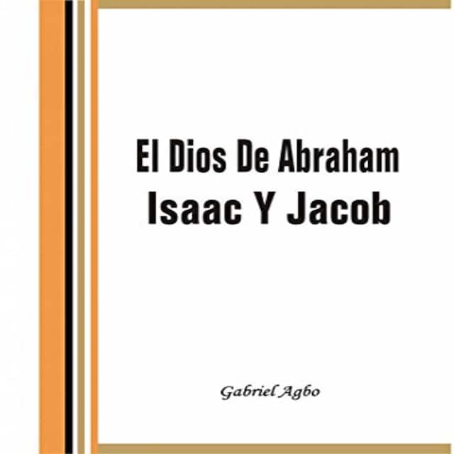 Kirjankansi teokselle El Dios De Abraham, Isaac Y Jacob