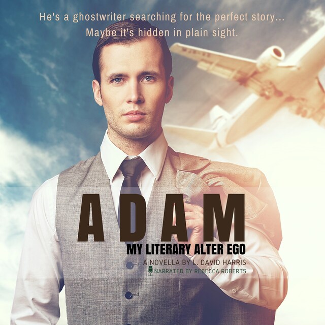 Couverture de livre pour Adam: My Literary Alter Ego