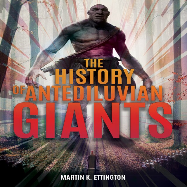 Kirjankansi teokselle The History of Antediluvian Giants